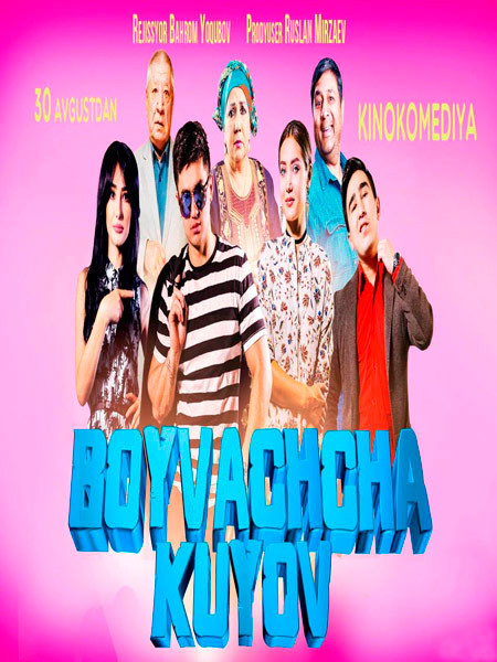 Boyvachcha kuyov / Бойвачча куйов 2017