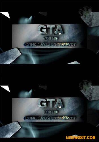 GTA - Yoxud O'yinga Aylangan Hayot (2016)