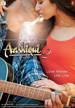 Жизнь во имя любви 2 / Aashiqui 2 (2013)